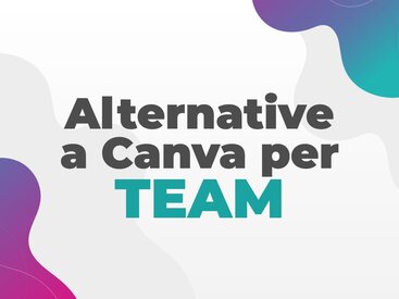 Alternative a Canva per team: facili ed economiche